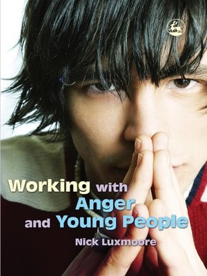 cover image of Working with Anger and Young People
